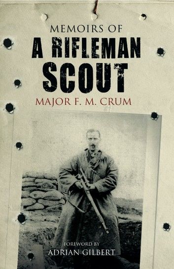 Memoirs of a Rifleman Scout