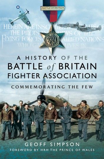 A History of the Battle of Britain Fighter Association