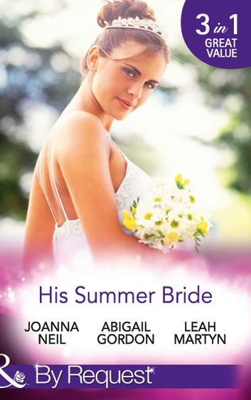 His Summer Bride: Becoming Dr Bellini\