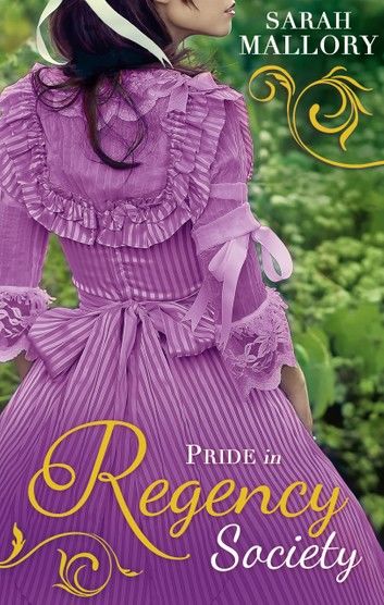 Pride in Regency Society: Wicked Captain, Wayward Wife / The Earl\