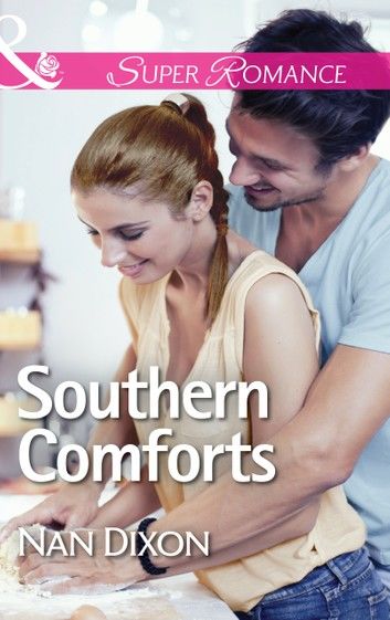 Southern Comforts (Mills & Boon Superromance)