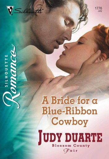 A Bride for a Blue-Ribbon Cowboy (Mills & Boon Silhouette)