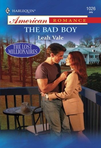 The Bad Boy (Mills & Boon American Romance)