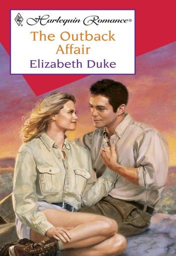 The Outback Affair (Mills & Boon Cherish)