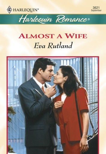 Almost A Wife (Mills & Boon Cherish)