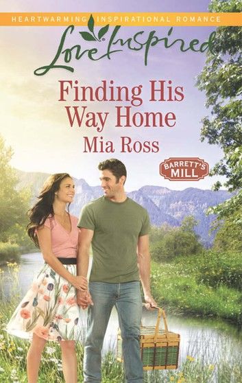 Finding His Way Home (Mills & Boon Love Inspired) (Barrett\