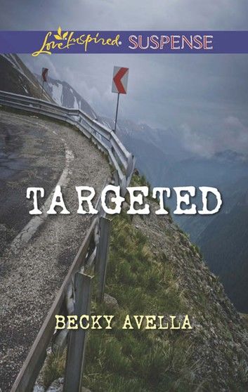 Targeted (Mills & Boon Love Inspired Suspense)