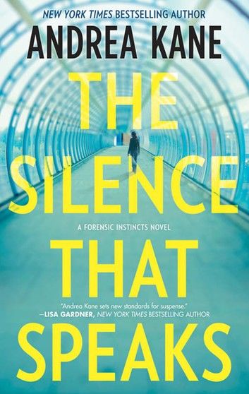 The Silence That Speaks (Forensic Instincts, Book 4)