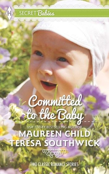 Committed To The Baby: Claiming King\
