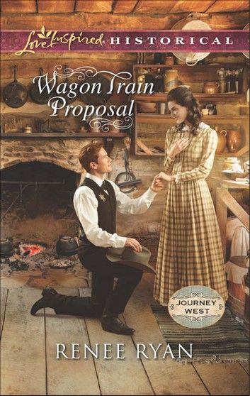 Wagon Train Proposal (Journey West, Book 3) (Mills & Boon Love Inspired Historical)