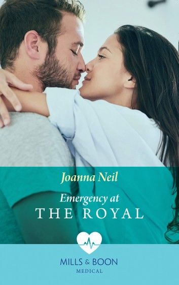 Emergency at the Royal (Mills & Boon Medical)