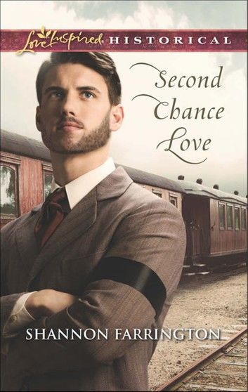 Second Chance Love (Mills & Boon Love Inspired Historical)