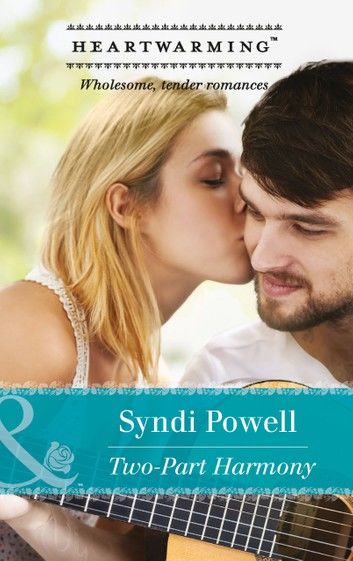 Two-Part Harmony (Mills & Boon Heartwarming)