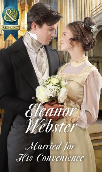 Married For His Convenience (Mills & Boon Historical)