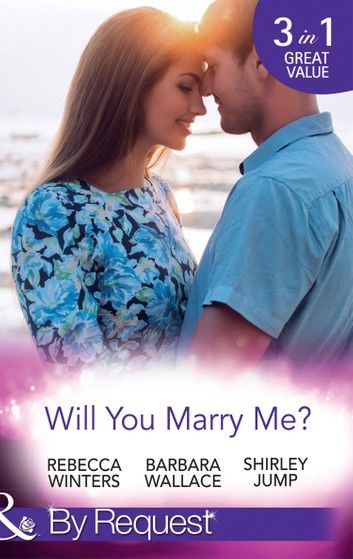Will You Marry Me?: A Marriage Made in Italy / The Courage To Say Yes / The Matchmaker\