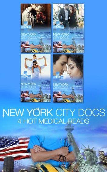 New York City Docs: Hot Doc from Her Past (New York City Docs, Book 1) / Surgeons, Rivals...Lovers (New York City Docs, Book 2) / Falling at the Surgeon\