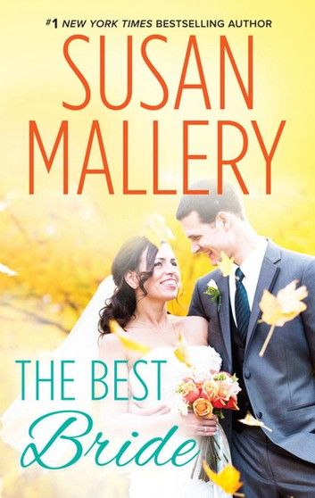 The Best Bride (Hometown Heartbreakers, Book 1)