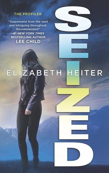 Seized (The Profiler, Book 3)