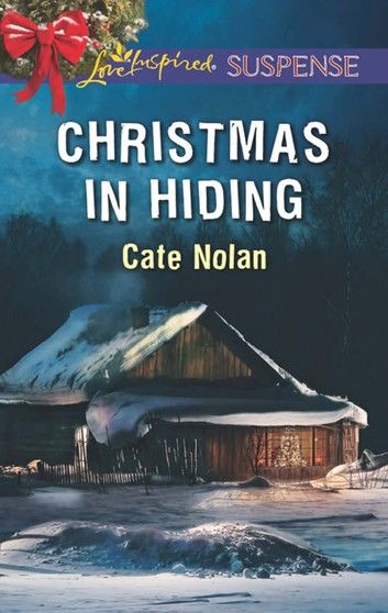 Christmas In Hiding (Mills & Boon Love Inspired Suspense)