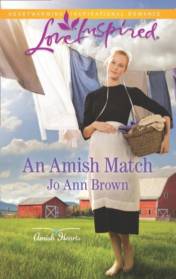 An Amish Match (Mills & Boon Love Inspired) (Amish Hearts, Book 2)