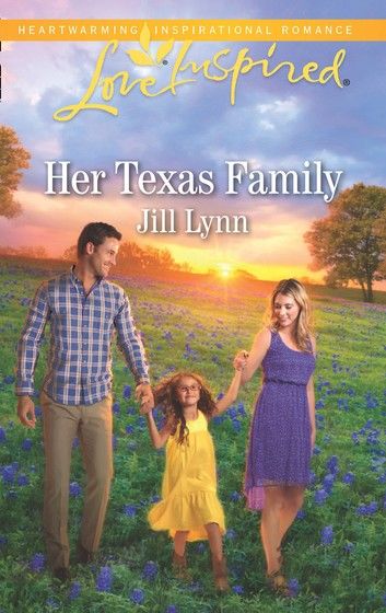Her Texas Family (Mills & Boon Love Inspired)