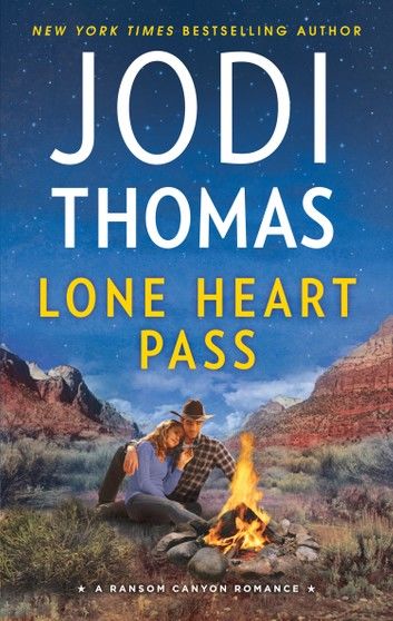 Lone Heart Pass (Ransom Canyon, Book 3)
