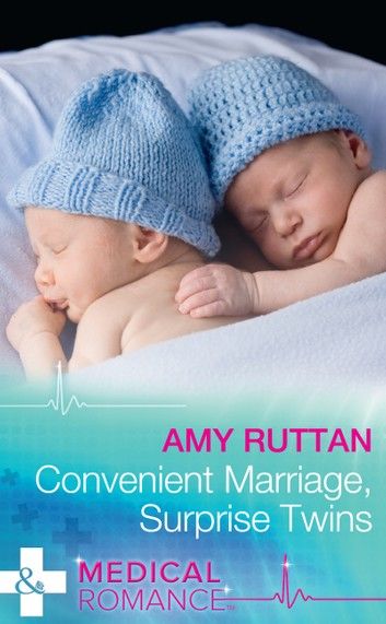 Convenient Marriage, Surprise Twins (Mills & Boon Medical)