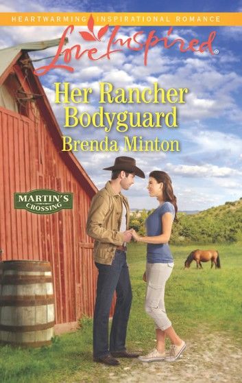 Her Rancher Bodyguard (Martin\