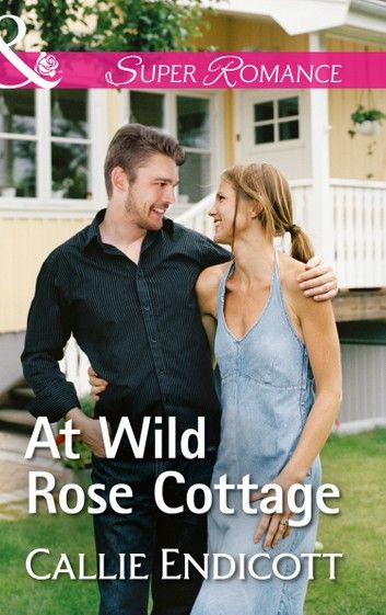 At Wild Rose Cottage (Montana Skies, Book 2) (Mills & Boon Superromance)
