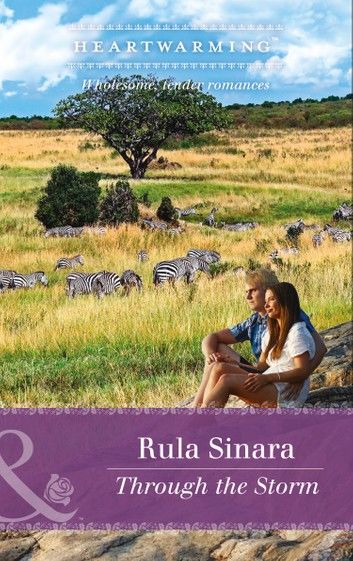 Through The Storm (From Kenya, with Love, Book 3) (Mills & Boon Heartwarming)