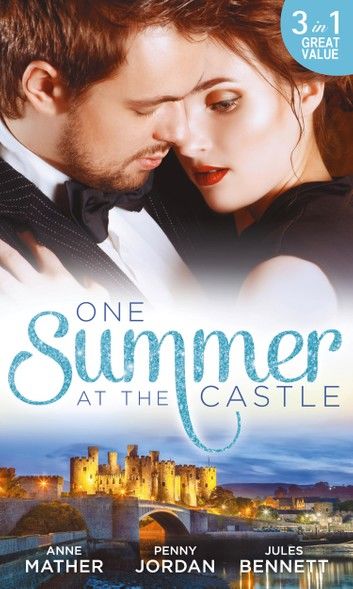 One Summer At The Castle: Stay Through the Night / A Stormy Spanish Summer / Behind Palace Doors