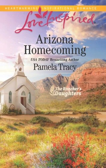 Arizona Homecoming (The Rancher\