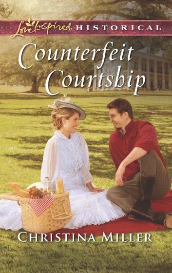 Counterfeit Courtship (Mills & Boon Love Inspired Historical)