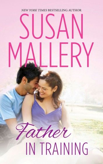 Father In Training (Hometown Heartbreakers, Book 3)