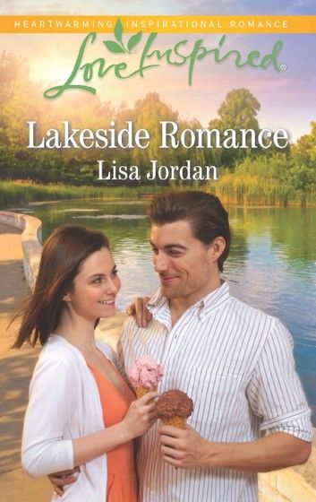 Lakeside Romance (Mills & Boon Love Inspired)