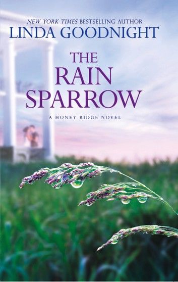 The Rain Sparrow (A Honey Ridge Novel, Book 2)