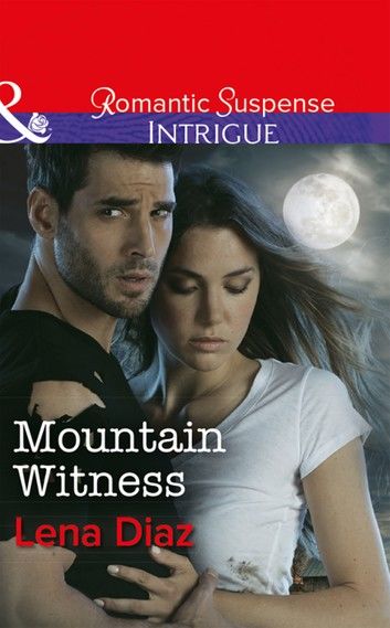 Mountain Witness (Tennessee SWAT, Book 1) (Mills & Boon Intrigue)