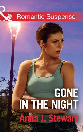 Gone In The Night (Mills & Boon Romantic Suspense) (Honor Bound, Book 3)