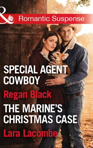 Killer Colton Christmas: Special Agent Cowboy (The Coltons of Shadow Creek) / The Marine\
