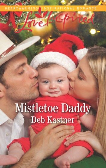 Mistletoe Daddy (Cowboy Country, Book 5) (Mills & Boon Love Inspired)