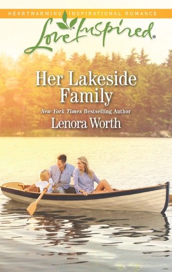 Her Lakeside Family (Men of Millbrook Lake, Book 5) (Mills & Boon Love Inspired)