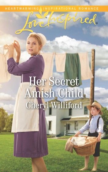 Her Secret Amish Child (Pinecraft Homecomings, Book 1) (Mills & Boon Love Inspired)