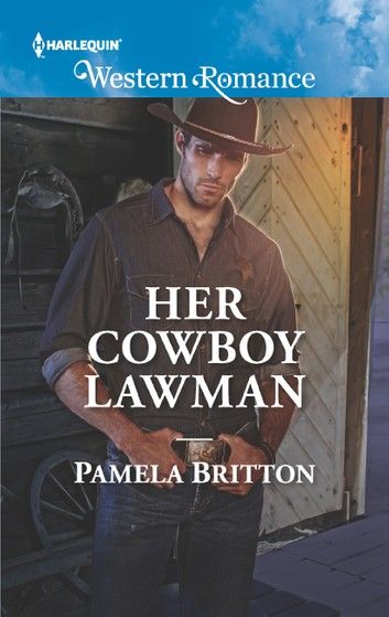 Her Cowboy Lawman (Mills & Boon Western Romance) (Cowboys in Uniform, Book 4)
