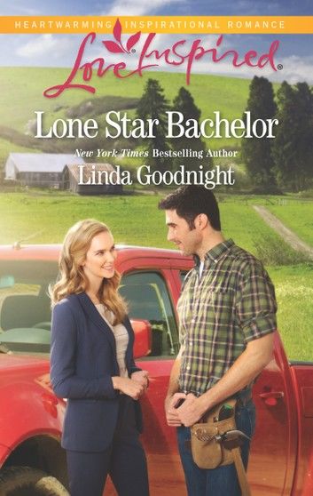 Lone Star Bachelor (The Buchanons, Book 4) (Mills & Boon Love Inspired)