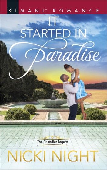 It Started In Paradise (The Chandler Legacy, Book 1)