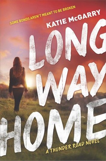 Long Way Home (Thunder Road, Book 3)