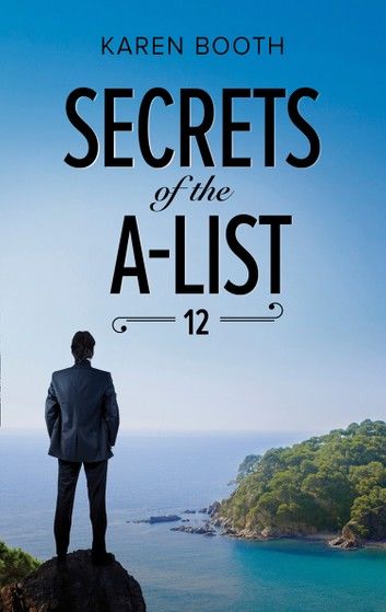 Secrets Of The A-List (Episode 12 Of 12) (A Secrets of the A-List Title, Book 12) (Mills & Boon M&B)