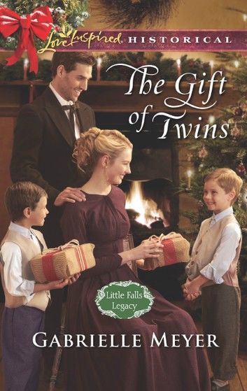 The Gift Of Twins (Mills & Boon Love Inspired Historical) (Little Falls Legacy, Book 3)