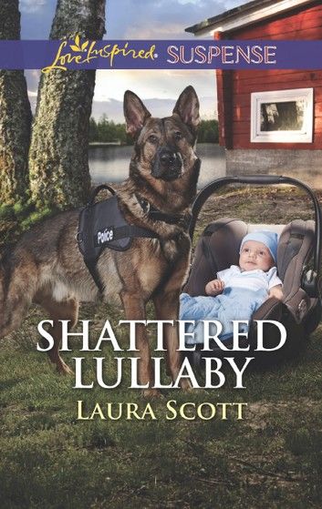 Shattered Lullaby (Mills & Boon Love Inspired Suspense) (Callahan Confidential, Book 4)