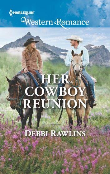 Her Cowboy Reunion (Made in Montana, Book 18) (Mills & Boon Western Romance)